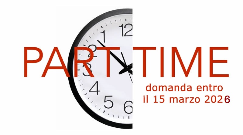 Circolare n.  174 - Trasformazione del rapporto  di lavoro da tempo pieno a tempo parziale o rientro a tempo pieno da tempo parziale A.S. 2026/27